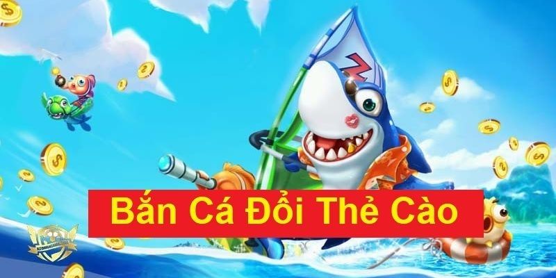 Bắn Cá Đổi Thưởng Thẻ Cào 78WIN - Hình Thức Cá Cược Hot 2025 3 Những siêu phẩm giải trí có thể áp dụng đổi thẻ cào tại 78WIN